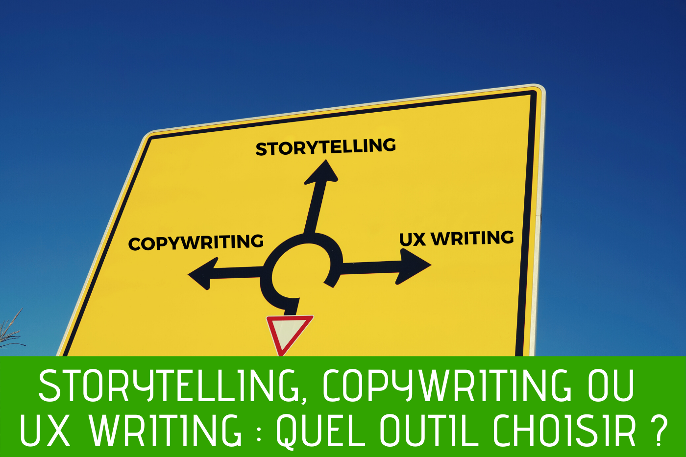 Storytelling copywriting ou UX Writing : quel outil choisir ?